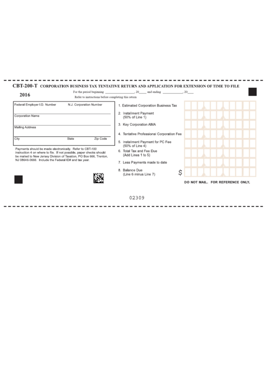 Fillable Form Cbt-200-T - Corporation Business Tax Tentative Return And Application For Extension Of Time To File - 2016 Printable pdf