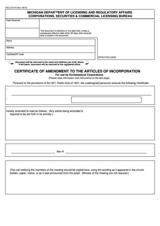 Fillable Form Cscl/cd-516 - Certificate Of Amendment To The Articles Of Incorporation (For Use By Ecclesiastical Corporations) - Mi Department Of Licensing And Regulatory Affairs - 2015 Printable pdf