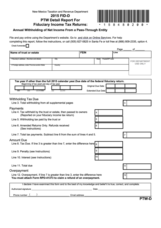 Form Fid-D - Ptw Detail Report For Fiduciary Income Tax Returns - Annual Withholding Of Net Income From A Pass-Through Entity - 2015 Printable pdf