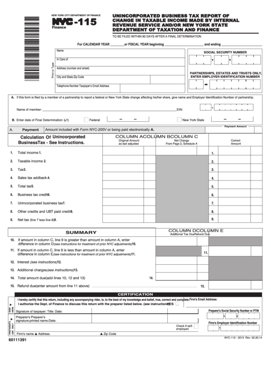 Form Nyc-115 - Unincorporated Business Tax Report Of Change In Taxable Income Made By Internal Revenue Service And/or New York State Department Of Taxation And Finance - 2013 Printable pdf