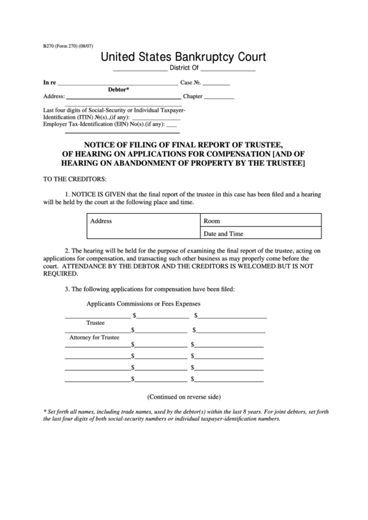 Form 270 - Notice Of Filing Of Final Report Of Trustee, Of Hearing On Applications For Compensation [and Of Hearing On Abandonment Of Property By The Trustee] Printable pdf