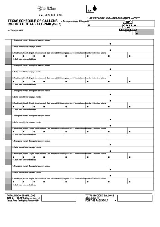 Fillable Form 06-149 - Texas Schedule Of Gallons Imported Texas Tax-Paid Printable pdf