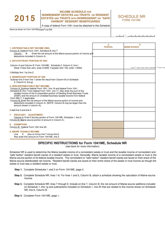 Fillable Schedule Nr (Form 1041me) - Income Schedule For Nonresident Estates And Trusts Or Resident Estates And Trusts With Nonresident Or "Safe Harbor" Resident Beneficiaries - 2015 Printable pdf