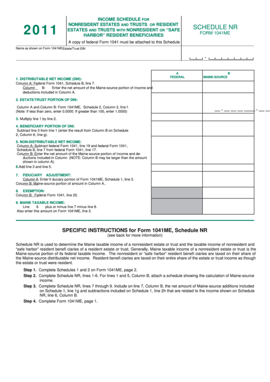 Fillable Schedule Nr (Form 1041me) - Income Schedule For Nonresident Estates And Trusts Or Resident Estates And Trusts With Nonresident Or "Safe Harbor" Resident Beneficiaries - 2011 Printable pdf