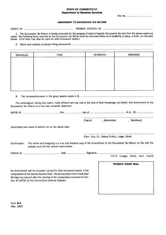 Fillable Form S-4 - Amendment To Succession Tax Return - Connecticut Department Of Revenue Printable pdf