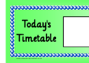 Today's Timetable Template