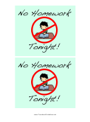 No Homework Tonight Sign