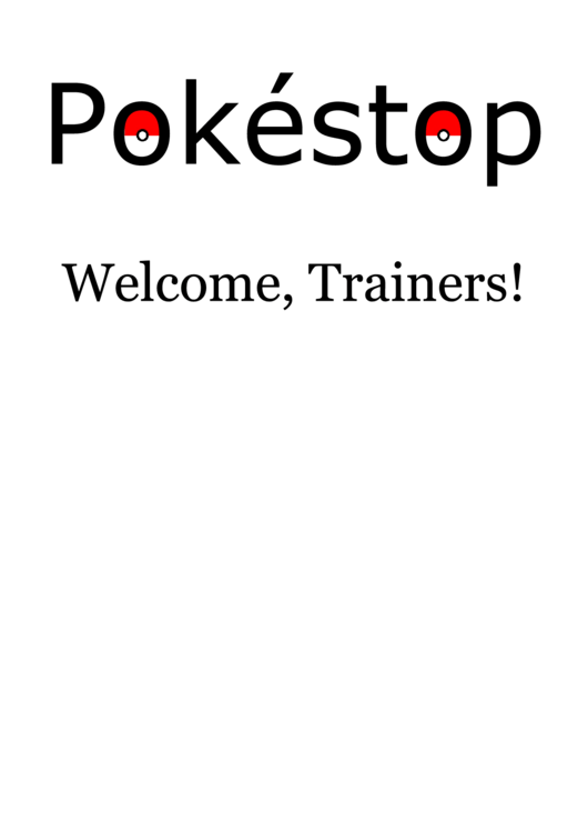 Pokestop Welcome Trainers Sign Printable pdf