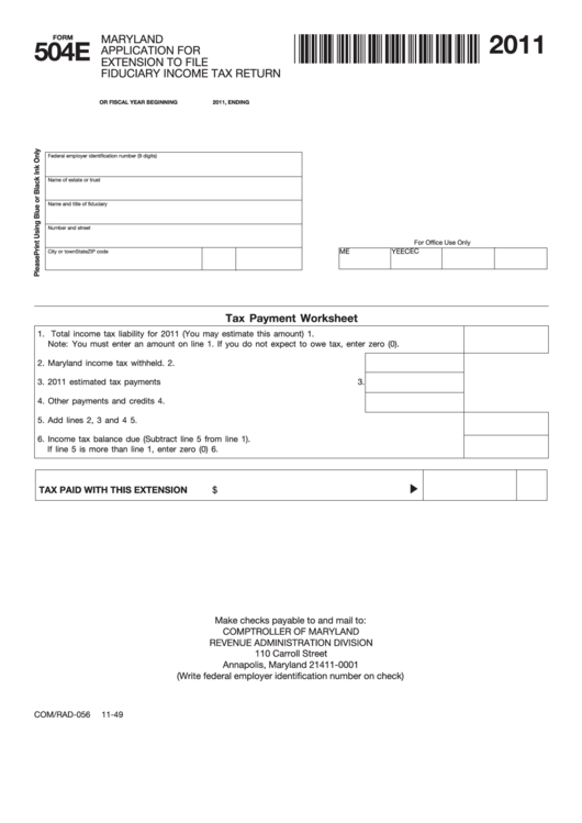 Fillable Form 504e - Maryland Application For Extension To File Fiduciary Income Tax Return - 2011 Printable pdf