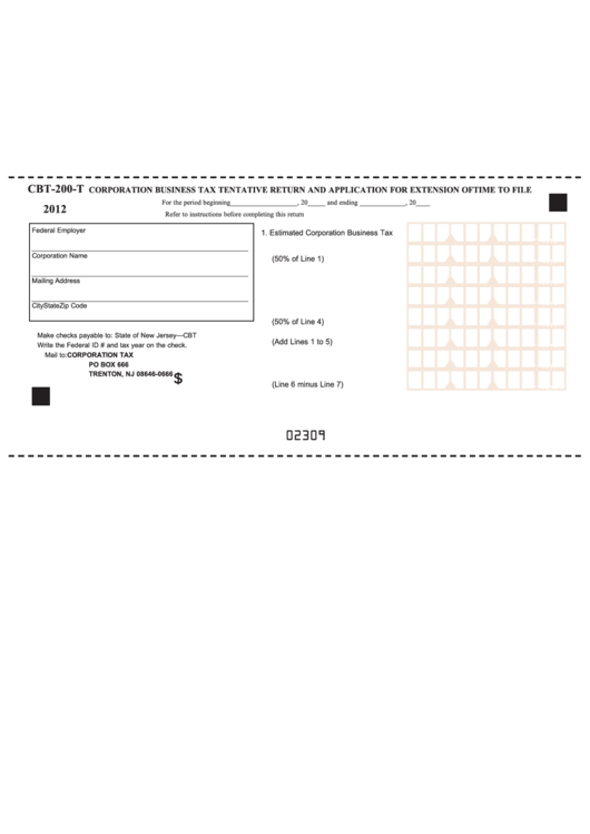 Fillable Form Cbt-200-T - Corporation Business Tax Tentative Return And Application For Extension Of Time To File - 2012 Printable pdf