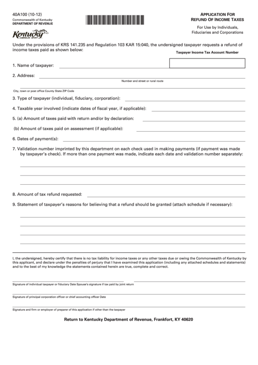 Fillable Form 40a100 (10-12) - Application For Refund Of Income Taxes Printable pdf