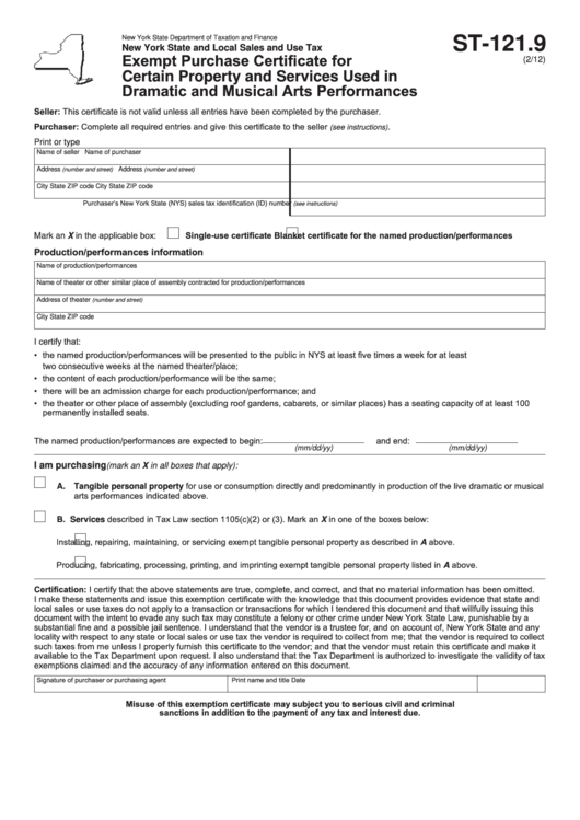 Fillable Form St-121.9 - Exempt Purchase Certificate For Certain Property And Services Used In Dramatic And Musical Arts Performances Printable pdf