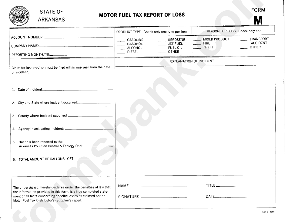 Form M - Arkansas Motor Fuel Tax Report Of Loss