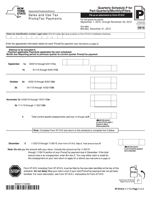 Form St-810.6 - Quarterly Schedule P For Part-Quarterly (Monthly) Filers - Sales And Use Tax Promptax Payments - 2015 Printable pdf