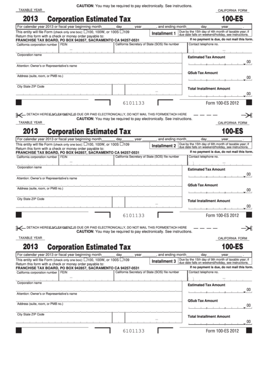Fillable California Form 100 Es Corporation Estimated Tax 2013 
