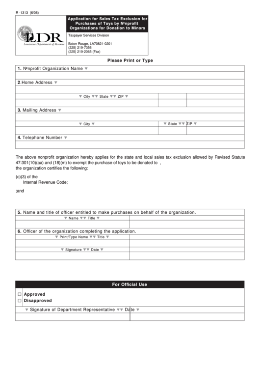 Fillable Form R -1313 - Application For Sales Tax Exclusion For Purchases Of Toys By Nonprofit Organizations For Donation To Minors Printable pdf