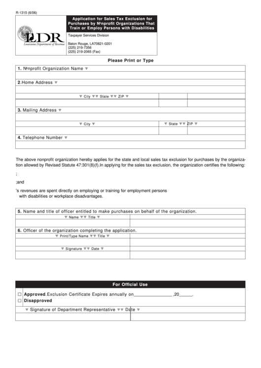 Fillable Form R-1315 - Application For Sales Tax Exclusion For Purchases By Nonprofit Organizations That Train Or Employ Persons With Disabilities Printable pdf