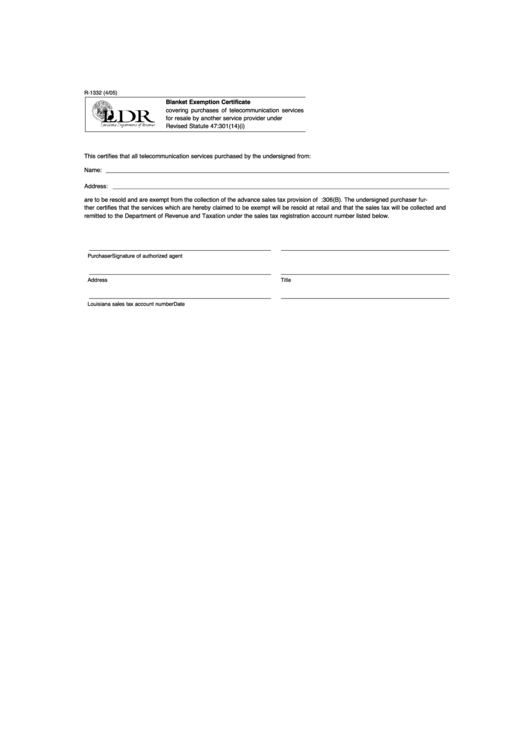 Fillable Form R-1332 - Blanket Exemption Certificate Printable pdf