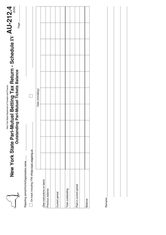 Form Au-212.4 - Schedule Iv - New York State Pari-Mutuel Betting Tax Return - Outstanding Pari-Mutuel Tickets Balance Printable pdf