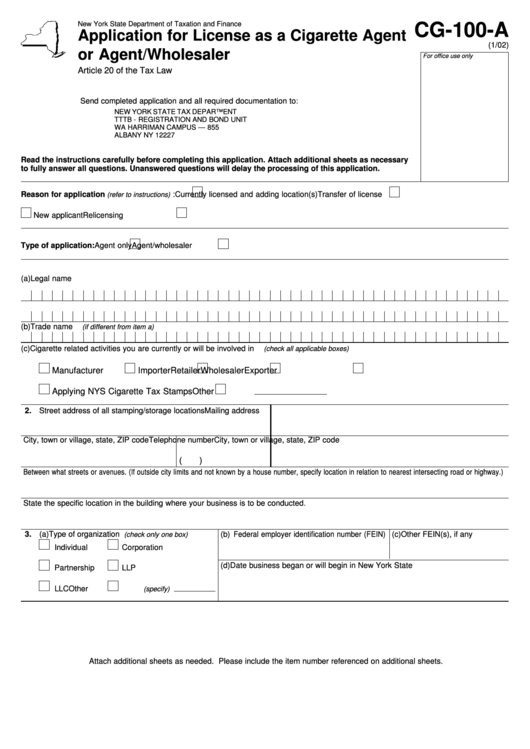 Form Cg-100-A - Application For License As A Cigarette Agent Or Agent / Wholesaler Printable pdf