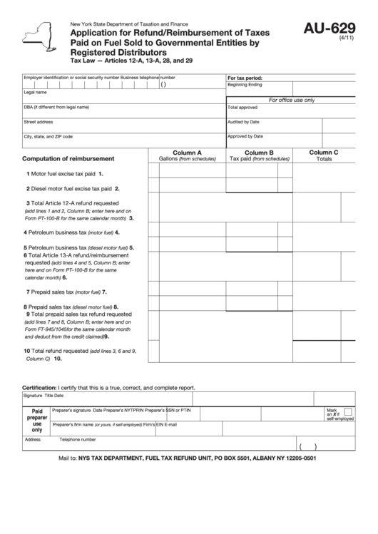 Form Au-629 - Application For Refund/reimbursement Of Taxes Paid On Fuel Sold To Governmental Entities By Registered Distributors Printable pdf