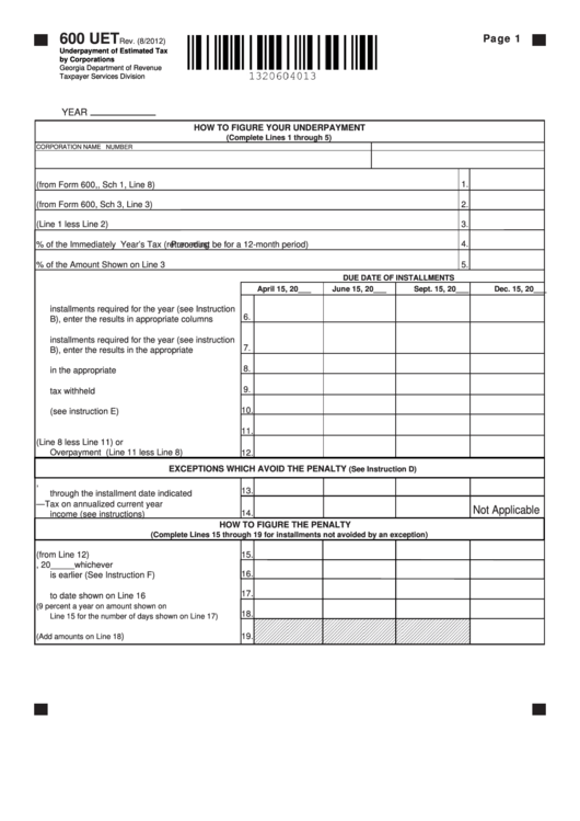 Fillable Form 600 Uet - Underpayment Of Estimated Tax By Corporations Printable pdf