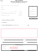 Form E-588j - Claim For Refund Machinery, Equipment, And Fuel Tax