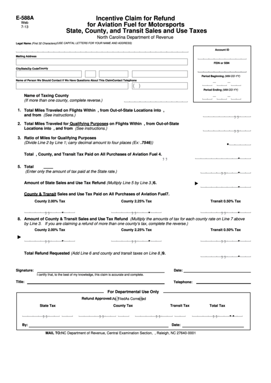 Form E-588a - Incentive Claim For Refund For Aviation Fuel For Motorsports State, County, And Transit Sales And Use Taxes Printable pdf