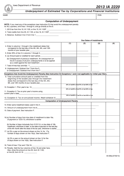 Fillable Form Ia 2220 - Underpayment Of Estimated Tax By Corporations And Financial Institutions - 2013 Printable pdf