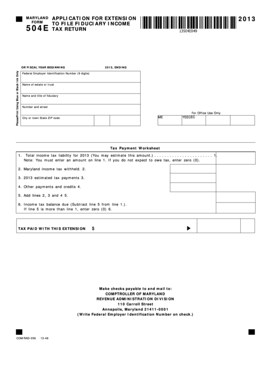 Fillable Maryland Form 504e - Application For Extension To File Fiduciary Income Tax Return - 2013 Printable pdf