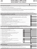 Form 83 - Idaho Small Employer Investment Tax Credit - 2014