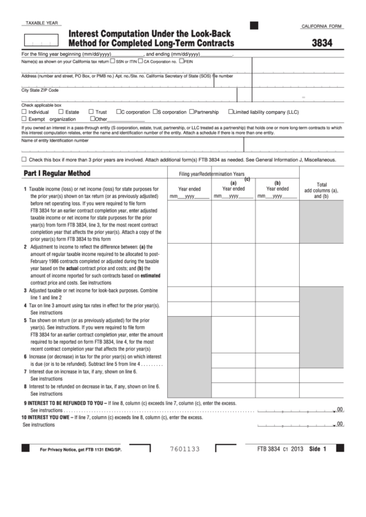 California Form 3834 - Interest Computation Under The Look-Back Method For Completed Long-Term Contracts - 2013 Printable pdf