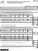 Form Ct-44 - Claim For Investment Tax Credit For The Financial Services Industry - 2014 Printable pdf
