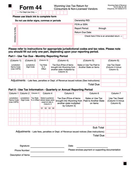 Fillable Form 44 - Wyoming Use Tax Return For Consumers & Non-Licensed Vendors Printable pdf