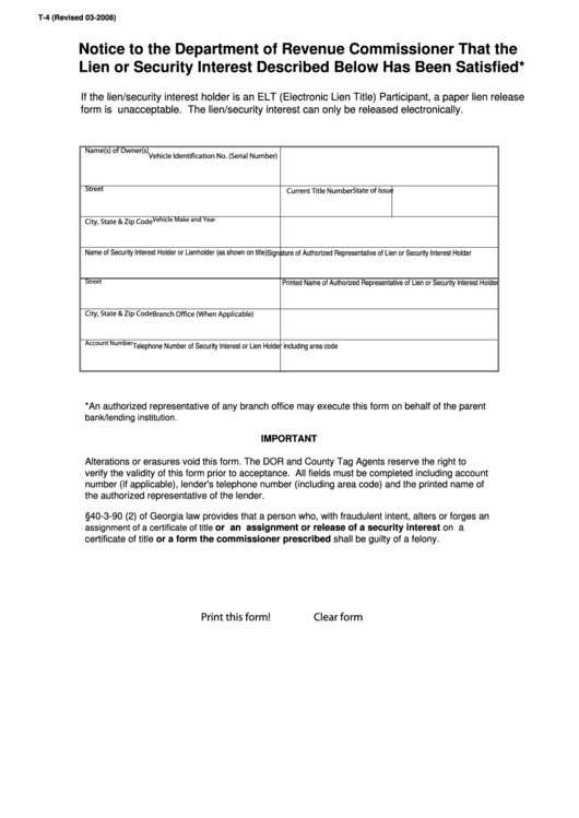 Fillable Form T-4 - Notice To The Department Of Revenue Commissioner That The Lien Or Security Interest Described Below Has Been Satisfied Printable pdf