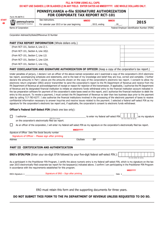 Fillable Form Pa-8879-C - Pennsylvania E-File Signature Authorization For Corporate Tax Report Rct-101 - 2015 Printable pdf