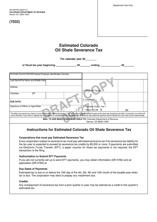 Form Dr 0021pe - Estimated Colorado Oil Shale Severance Tax - 2011 Printable pdf