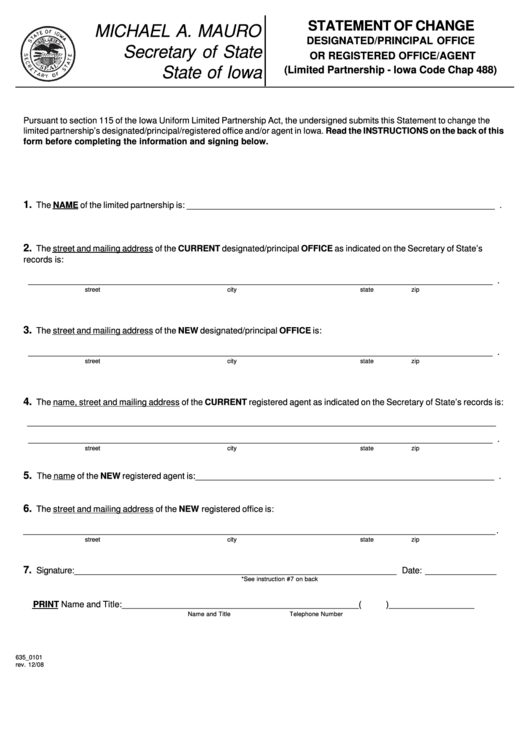 Fillable Form 635_0101 - Statement Of Change Designated/principal Office Or Registered Office/agent (Limited Partnership - Iowa Code Chap 488) Printable pdf