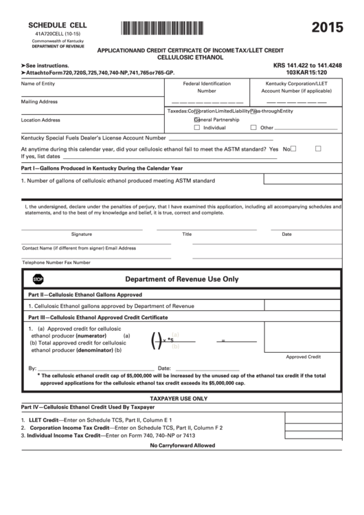 Fillable Schedule Cell (Form 41a720cell) - Application And Credit Certificate Of Income Tax/llet Credit Cellulosic Ethanol - 2015 Printable pdf