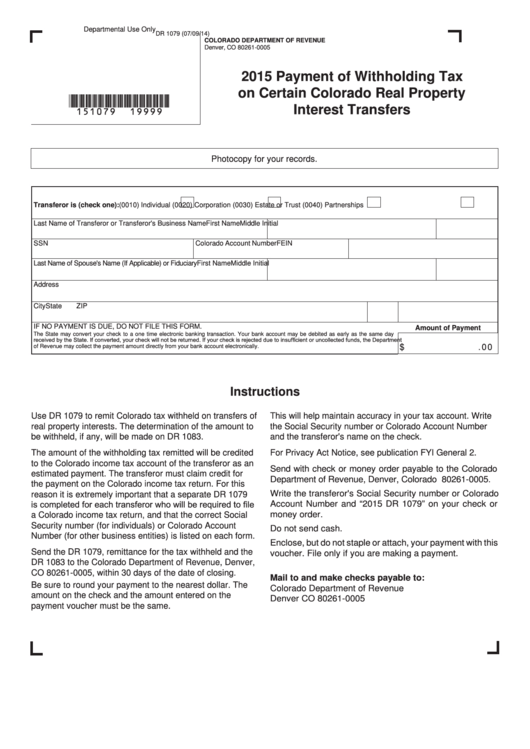 Fillable Form Dr 1079 - Payment Of Withholding Tax On Certain Colorado Real Property Interest Transfers - 2015 Printable pdf