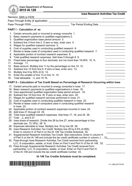 Fillable Form Ia 128 - Iowa Research Activities Tax Credit - 2015 Printable pdf