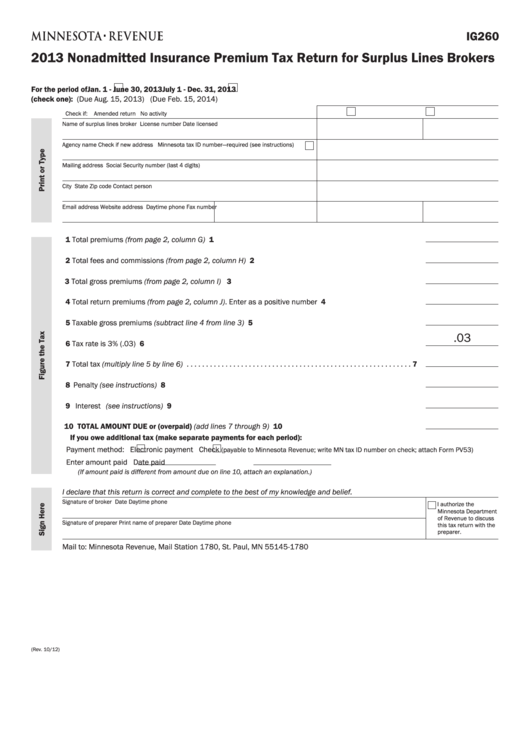 Fillable Form Ig260 - Nonadmitted Insurance Premium Tax Return For Surplus Lines Brokers - Minnesota Department Of Revenue - 2013 Printable pdf