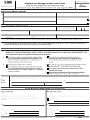 Form 5308 - Request For Change In Plan/trust Year
