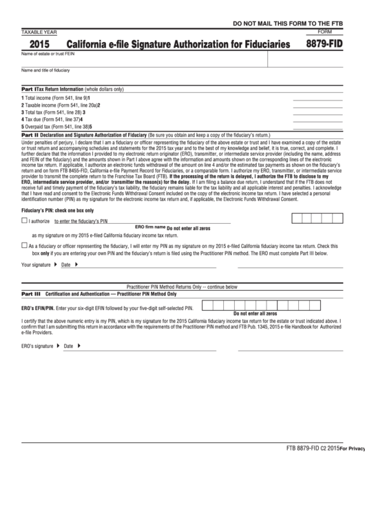 Form 8879-Fid - California E-File Signature Authorization For Fiduciaries - 2015 Printable pdf