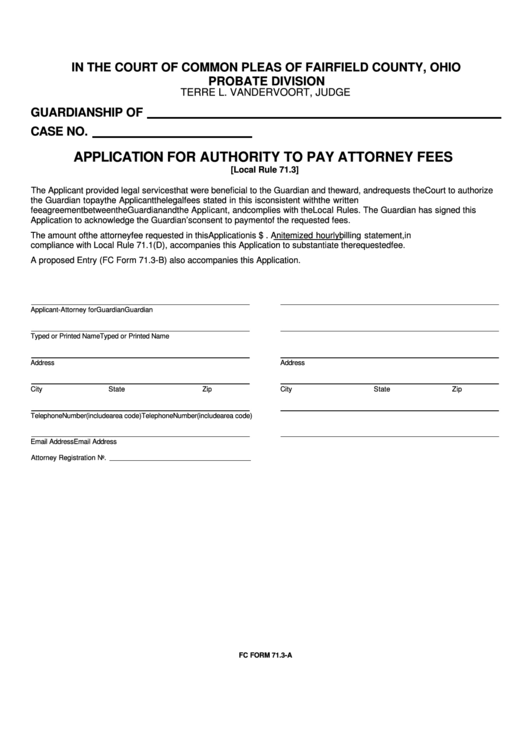 Fillable Fc Form 71.3-A - Application For Authority To Pay Attorney Fees Printable pdf