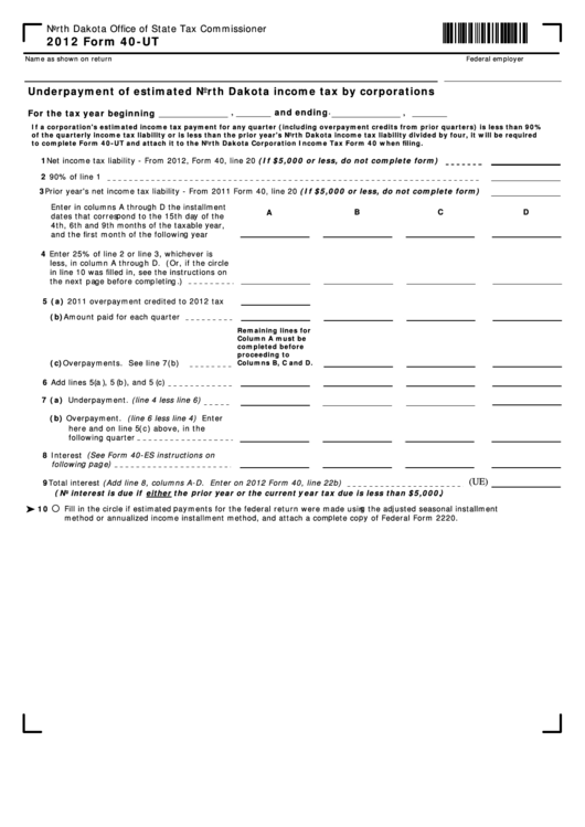 Fillable Form 40-Ut - Underpayment Of Estimated North Dakota Income Tax By Corporations - 2012 Printable pdf