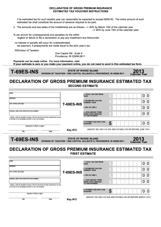 Fillable Form T-69es-Ins - Declaration Of Gross Premium Insurance Estimated Tax - 2013 Printable pdf