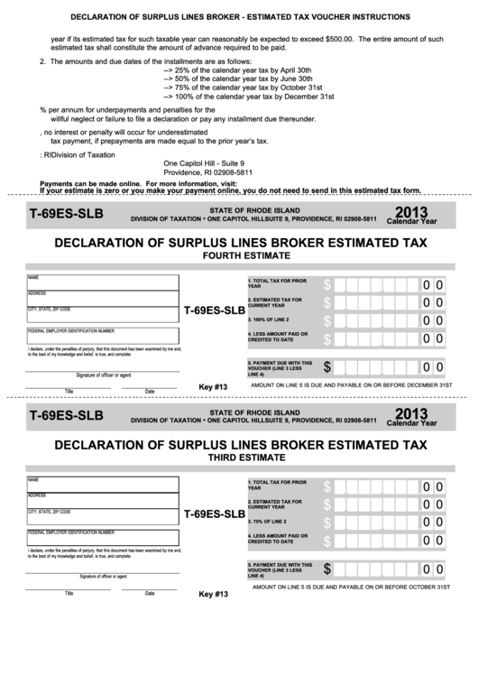 Fillable Form T-69es-Slb - Declaration Of Surplus Lines Broker Estimated Tax - 2013 Printable pdf