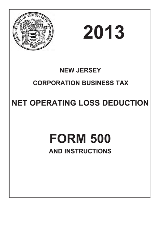 Fillable Form 500 - Net Operating Loss Deduction - New Jersey Corporation Business Tax - 2013 Printable pdf
