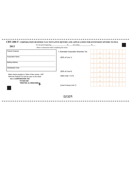 Fillable Form Cbt-200-T - Corporation Business Tax Tentative Return And Application For Extension Of Time To File - 2013 Printable pdf